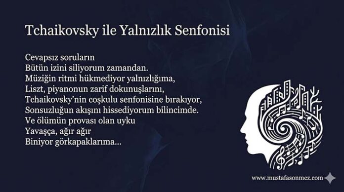 Tchaikovsky ile Yalnızlık Senfonisi
