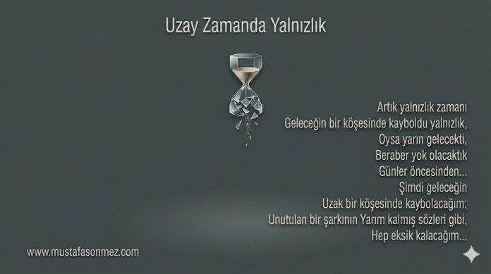 Uzay Zamanda Yalnızlık