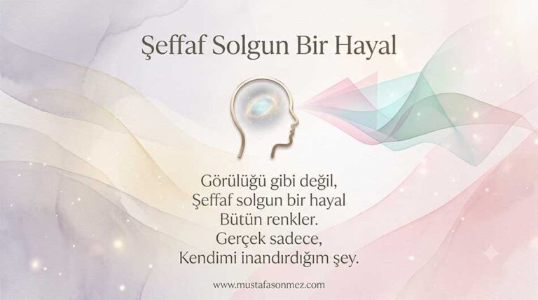 Şeffaf Solgun Bir Hayal